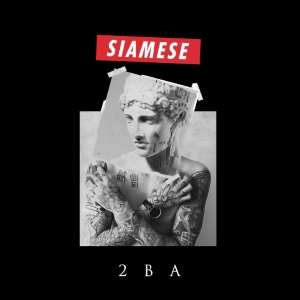 Siamese - 2BA [EP] (2018)