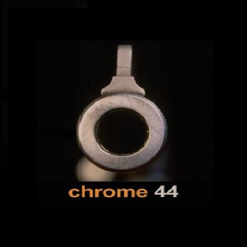 Chrome 44 - Chrome 44 (2005)