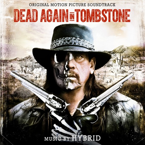 (Score) [WEB]    2 / Dead Again in Tombstone (Dead Again in Tombstone (Original Motion Picture Soundtrack)) (Hybrid) - 2017, FLAC (tracks), lossless