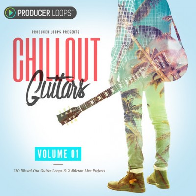 Producer Loops - Chillout Guitars MULTiFORMAT