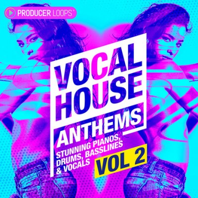 Producer Loops - Vocal House Anthems Vol.2 (AIFF MIDI)