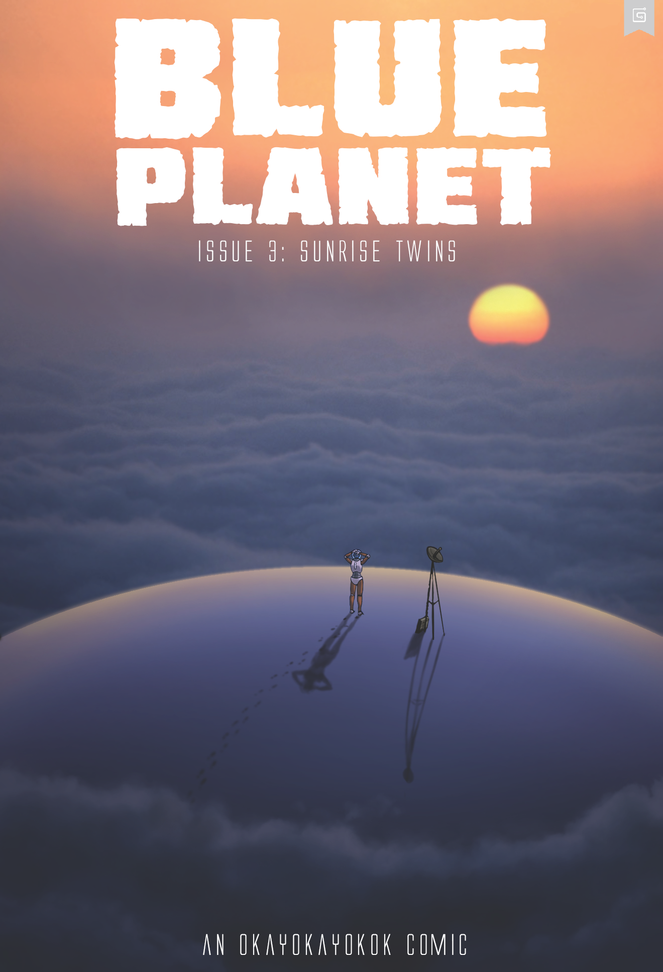 Okayokayokok - Blue Planet 3: Sunrise Twins
