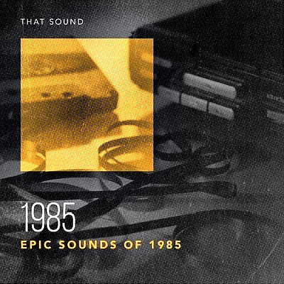 That Sound - 1985 MULTiFORMAT