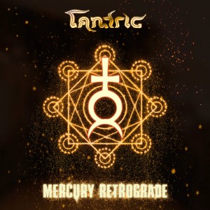 Tantric - Mercury Retrograde (2018)