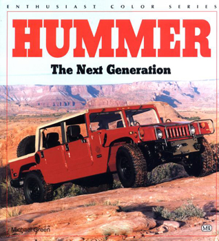 Hummer: The Next Generation (Enthusiast Color Series)
