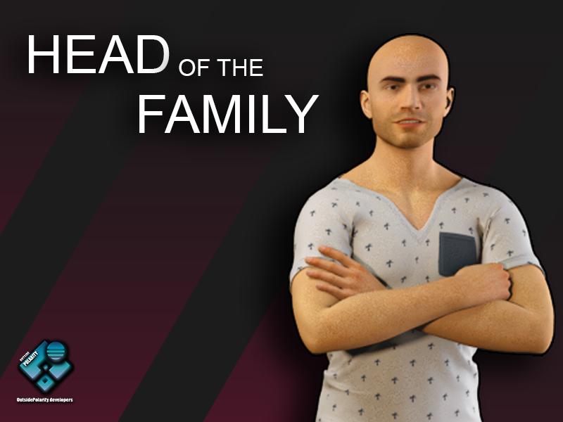 HEAD OF THE FAMILY VERSION 1.0 BY OUTSIDEPOLARITY