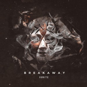 Breakaway - Ignite [EP] (2018)